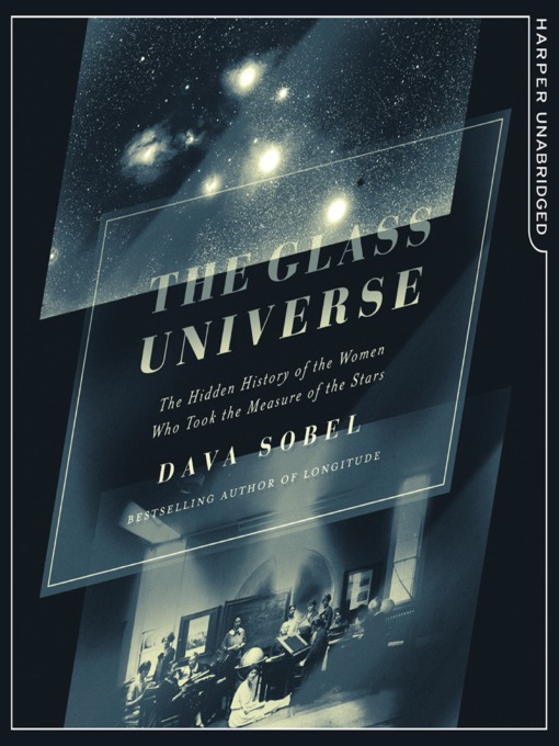 Title details for The Glass Universe by Dava Sobel - Available